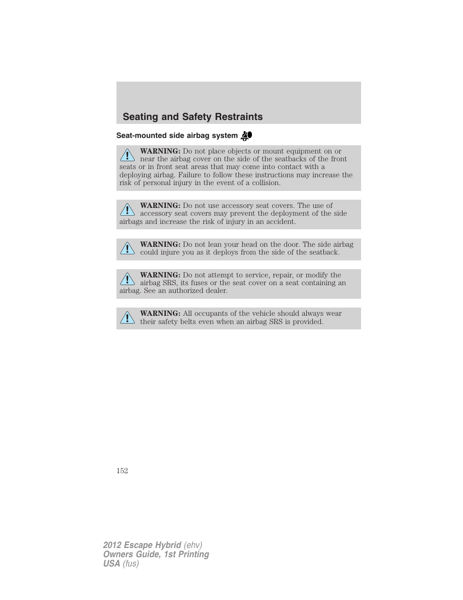 Seat-mounted side airbag system, Seating and safety restraints | FORD 2012 Escape Hybrid User Manual | Page 152 / 358