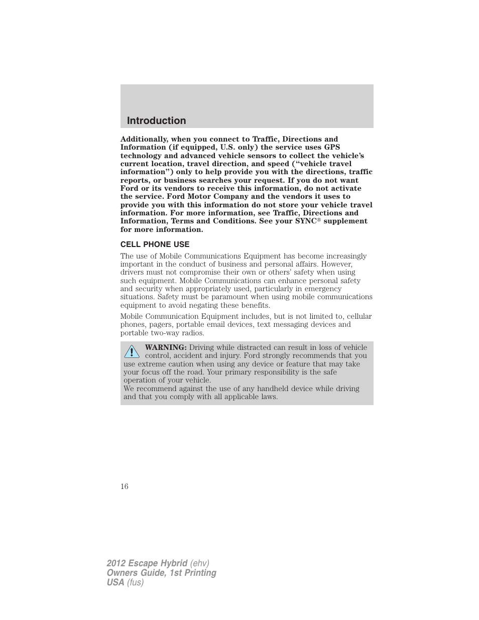 Cell phone use, Introduction | FORD 2012 Escape Hybrid User Manual | Page 16 / 358
