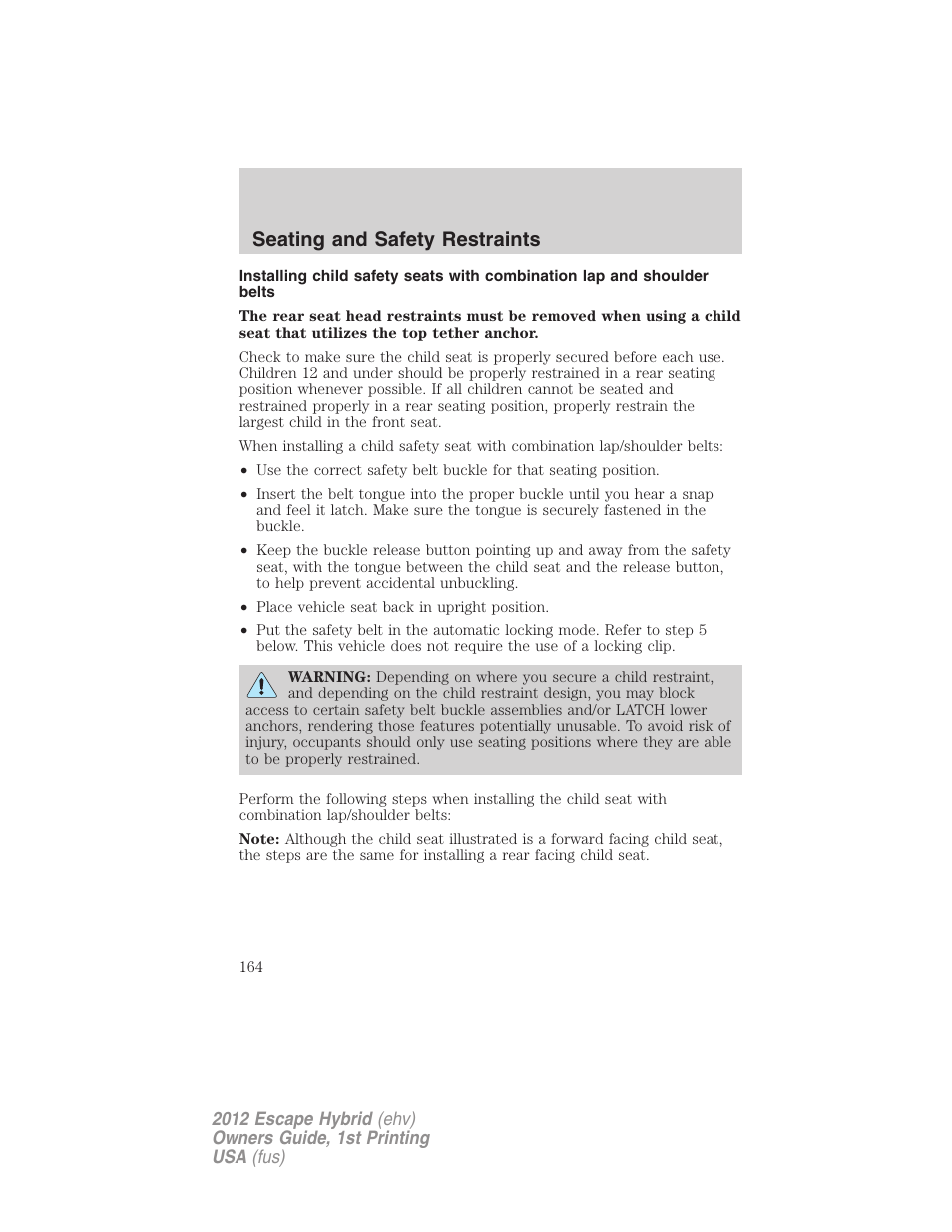 Seating and safety restraints | FORD 2012 Escape Hybrid User Manual | Page 164 / 358
