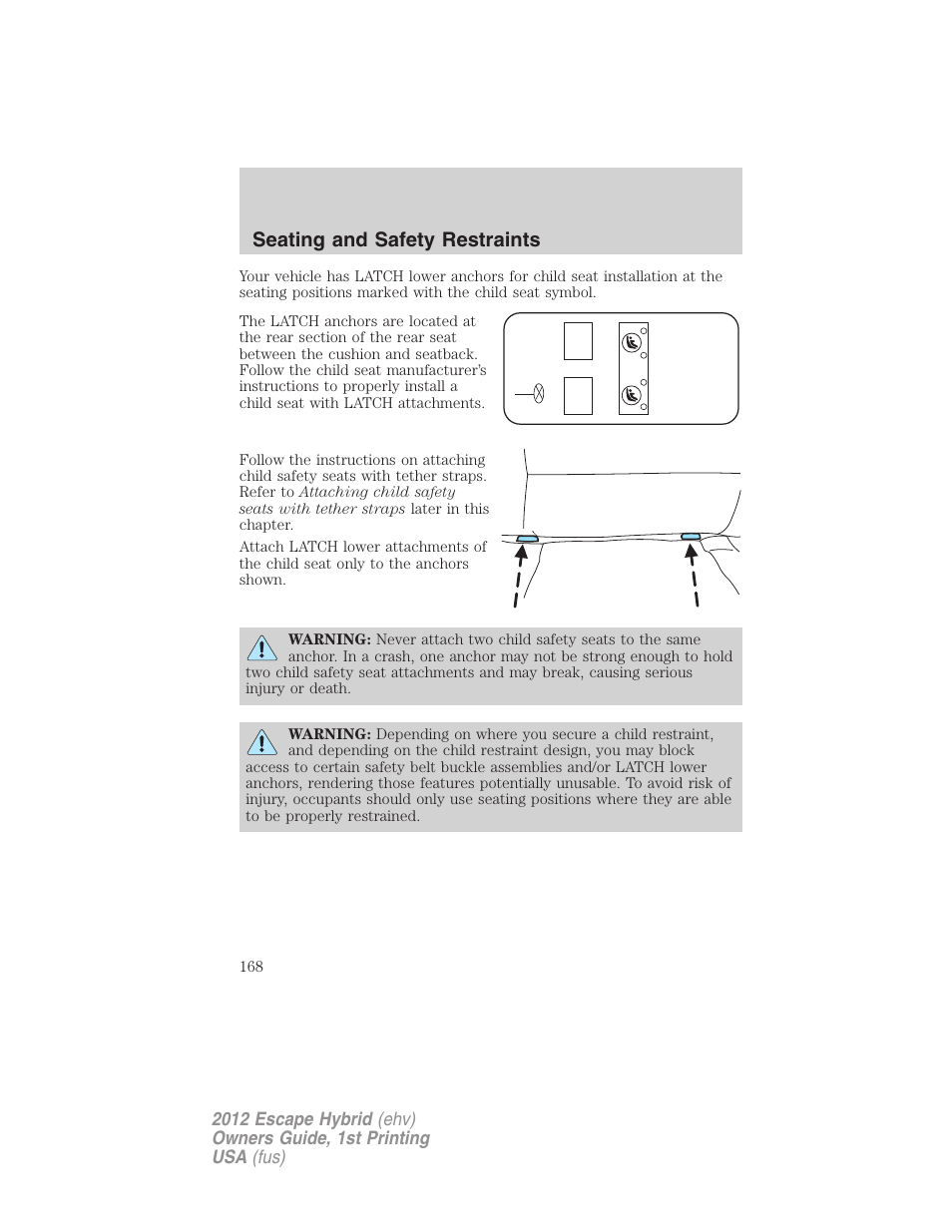 Seating and safety restraints | FORD 2012 Escape Hybrid User Manual | Page 168 / 358