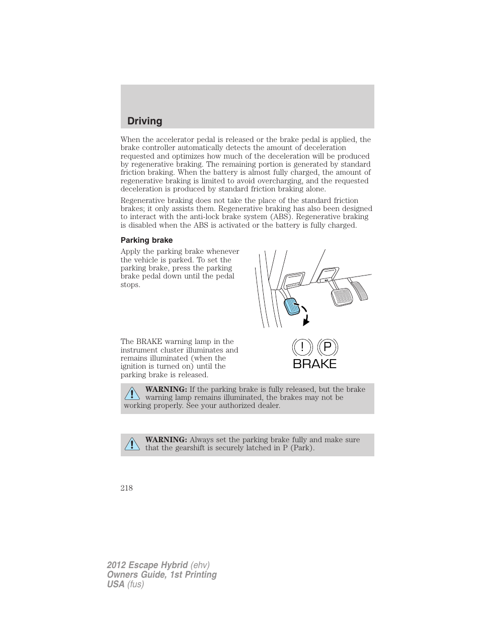 Parking brake, P! brake, Driving | FORD 2012 Escape Hybrid User Manual | Page 218 / 358