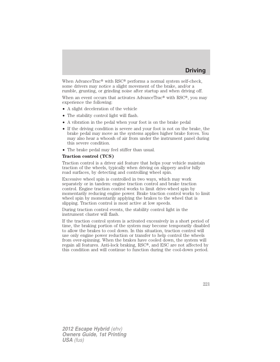 Driving | FORD 2012 Escape Hybrid User Manual | Page 221 / 358