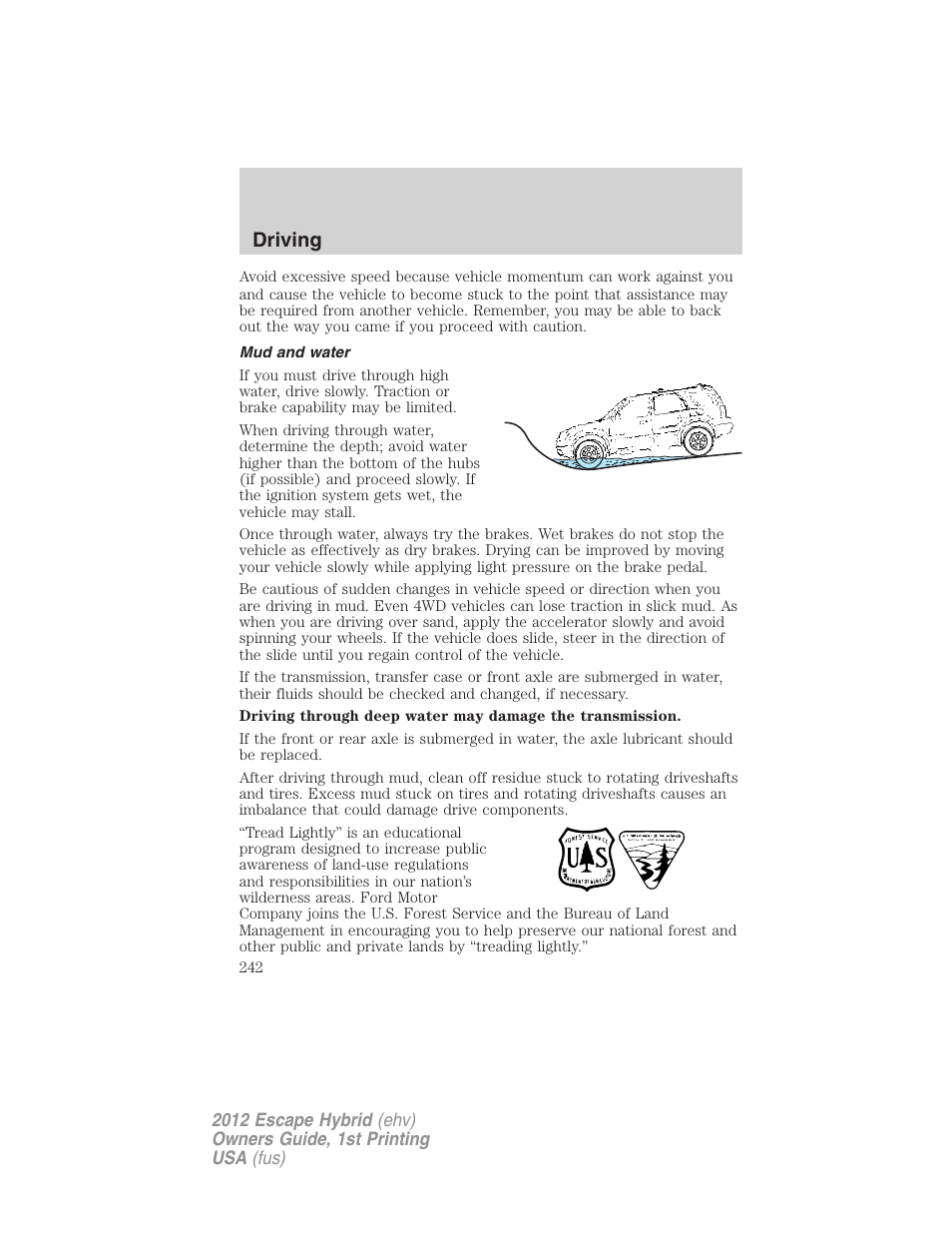 Mud and water, Driving | FORD 2012 Escape Hybrid User Manual | Page 242 / 358