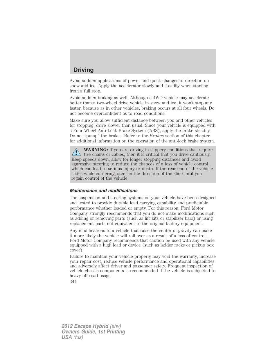 Maintenance and modifications, Driving | FORD 2012 Escape Hybrid User Manual | Page 244 / 358