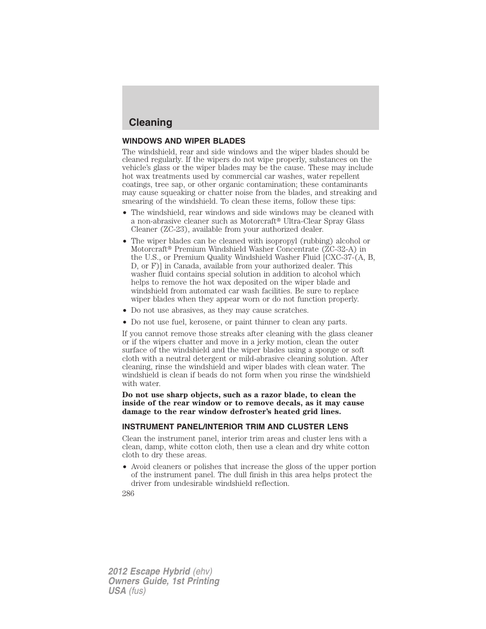 Windows and wiper blades, Instrument panel/interior trim and cluster lens, Cleaning | FORD 2012 Escape Hybrid User Manual | Page 286 / 358