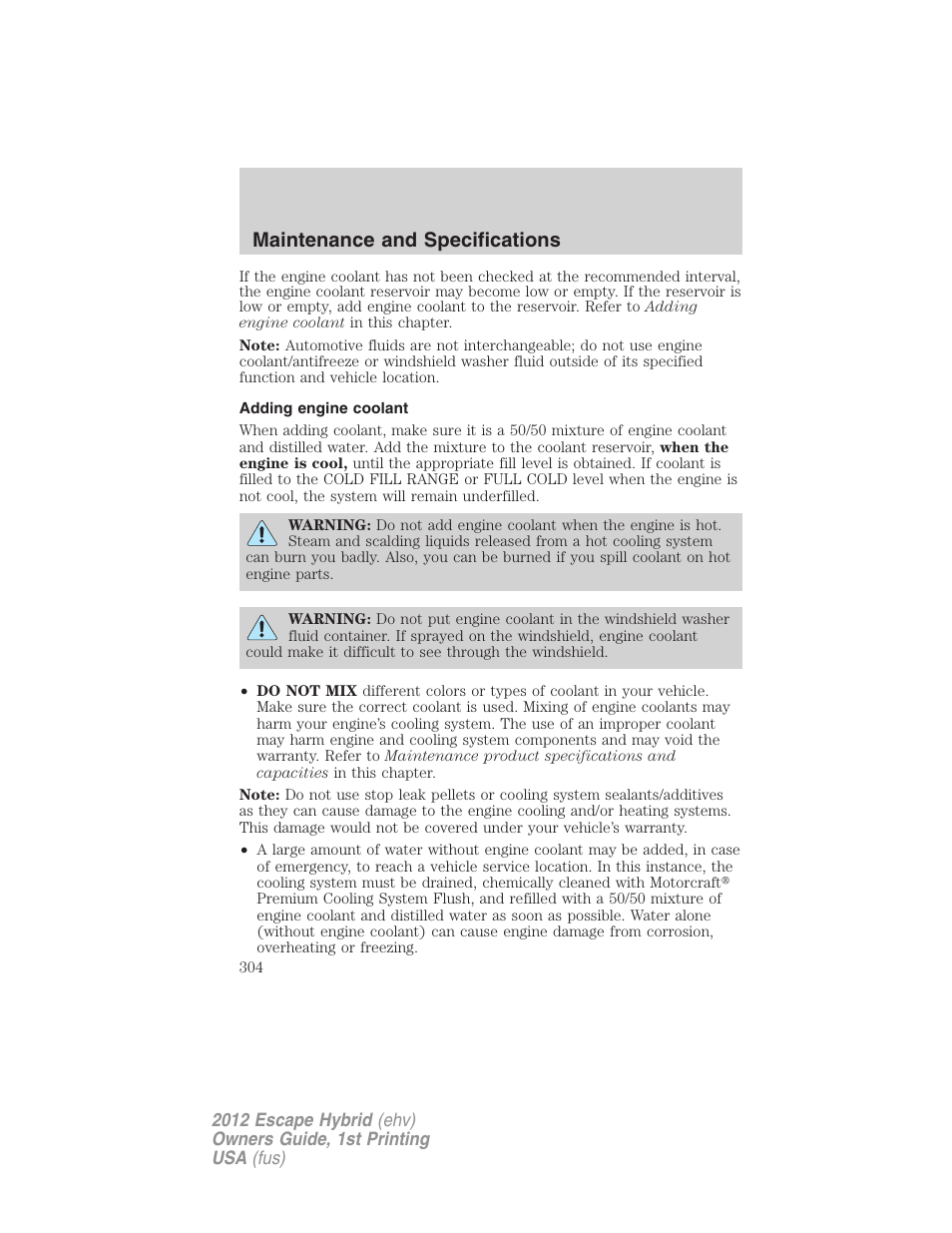 Adding engine coolant, Maintenance and specifications | FORD 2012 Escape Hybrid User Manual | Page 304 / 358