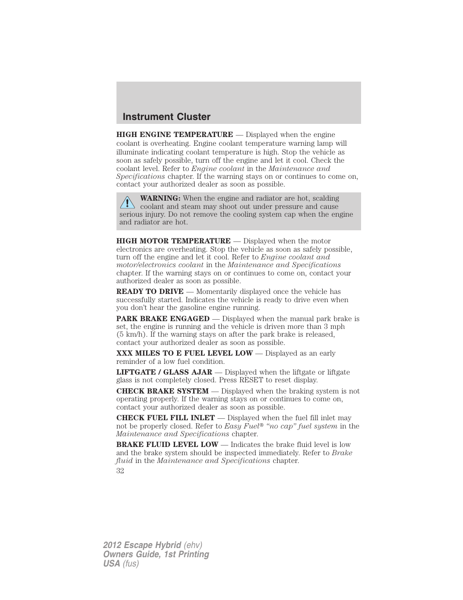 Instrument cluster | FORD 2012 Escape Hybrid User Manual | Page 32 / 358