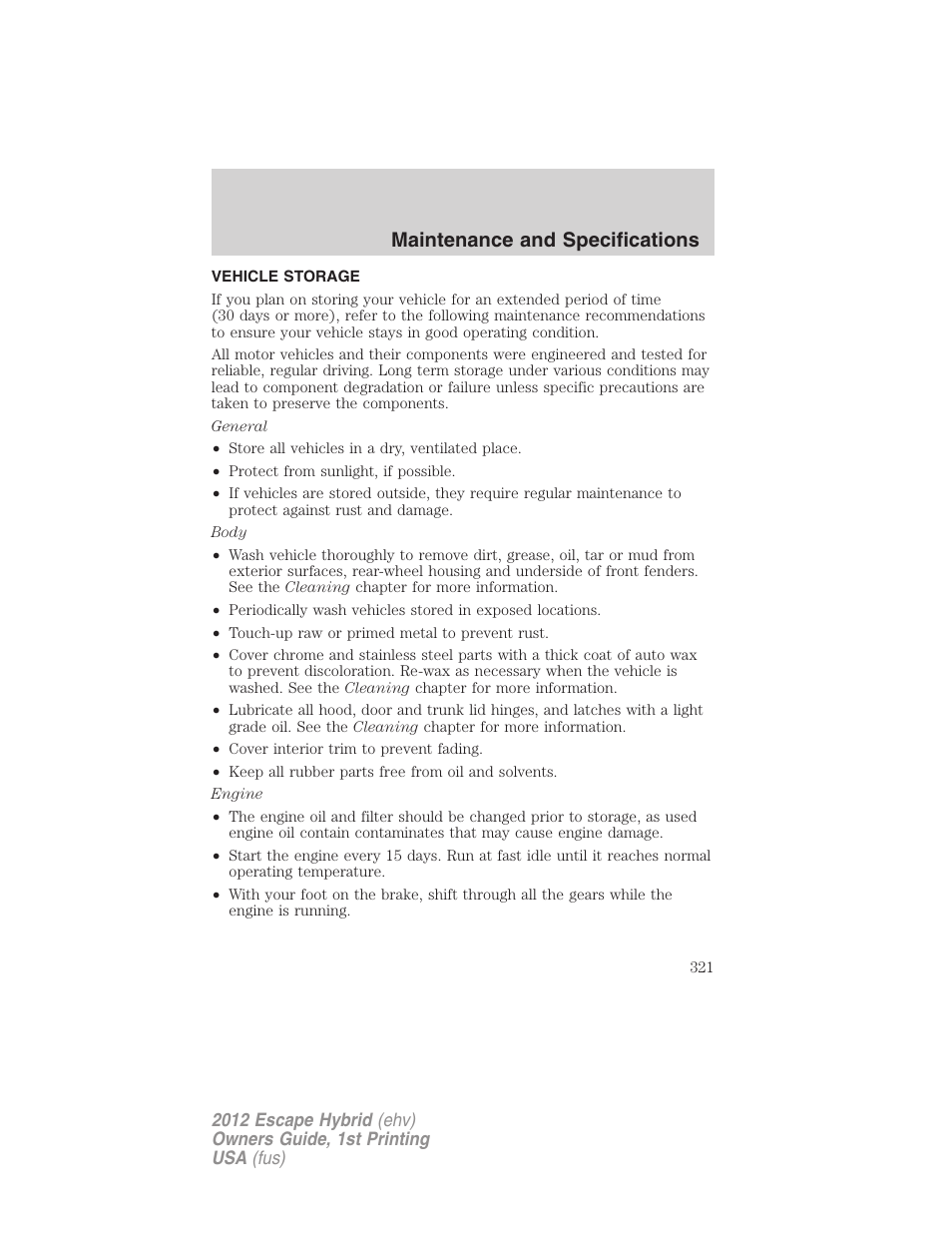 Vehicle storage, Maintenance and specifications | FORD 2012 Escape Hybrid User Manual | Page 321 / 358