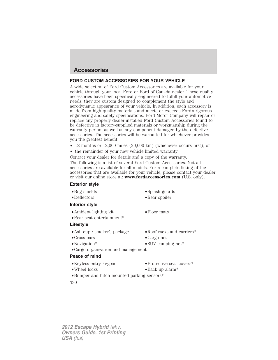 Accessories, Ford custom accessories for your vehicle, Exterior style | Interior style, Lifestyle, Peace of mind | FORD 2012 Escape Hybrid User Manual | Page 330 / 358
