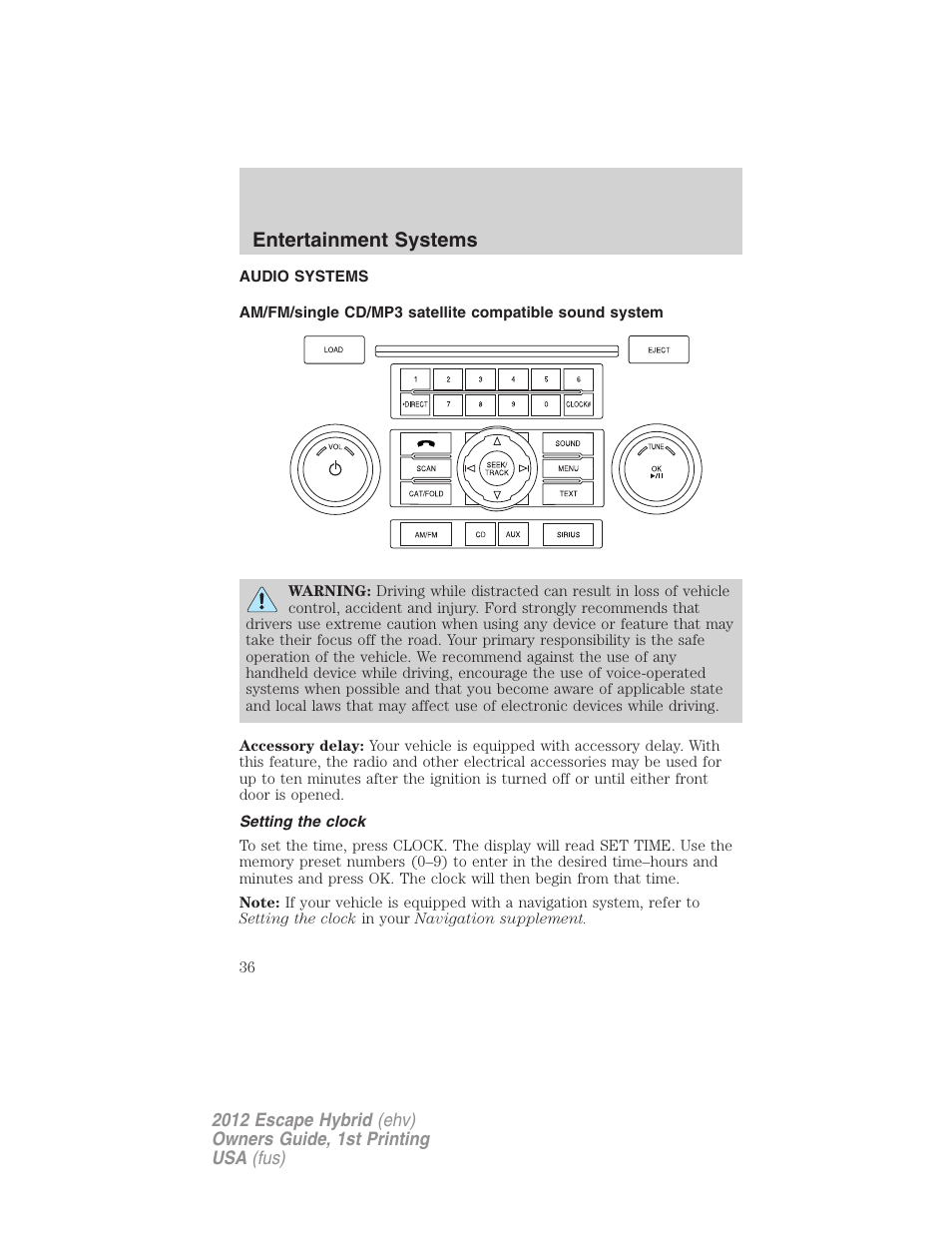 Entertainment systems, Audio systems, Setting the clock | Am/fm stereo with cd/mp3 | FORD 2012 Escape Hybrid User Manual | Page 36 / 358