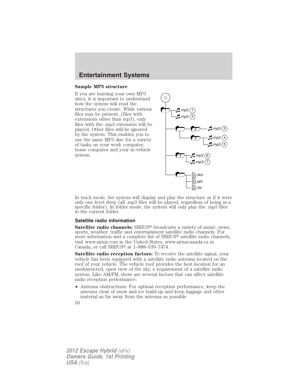 Satellite radio information, Entertainment systems | FORD 2012 Escape Hybrid User Manual | Page 50 / 358