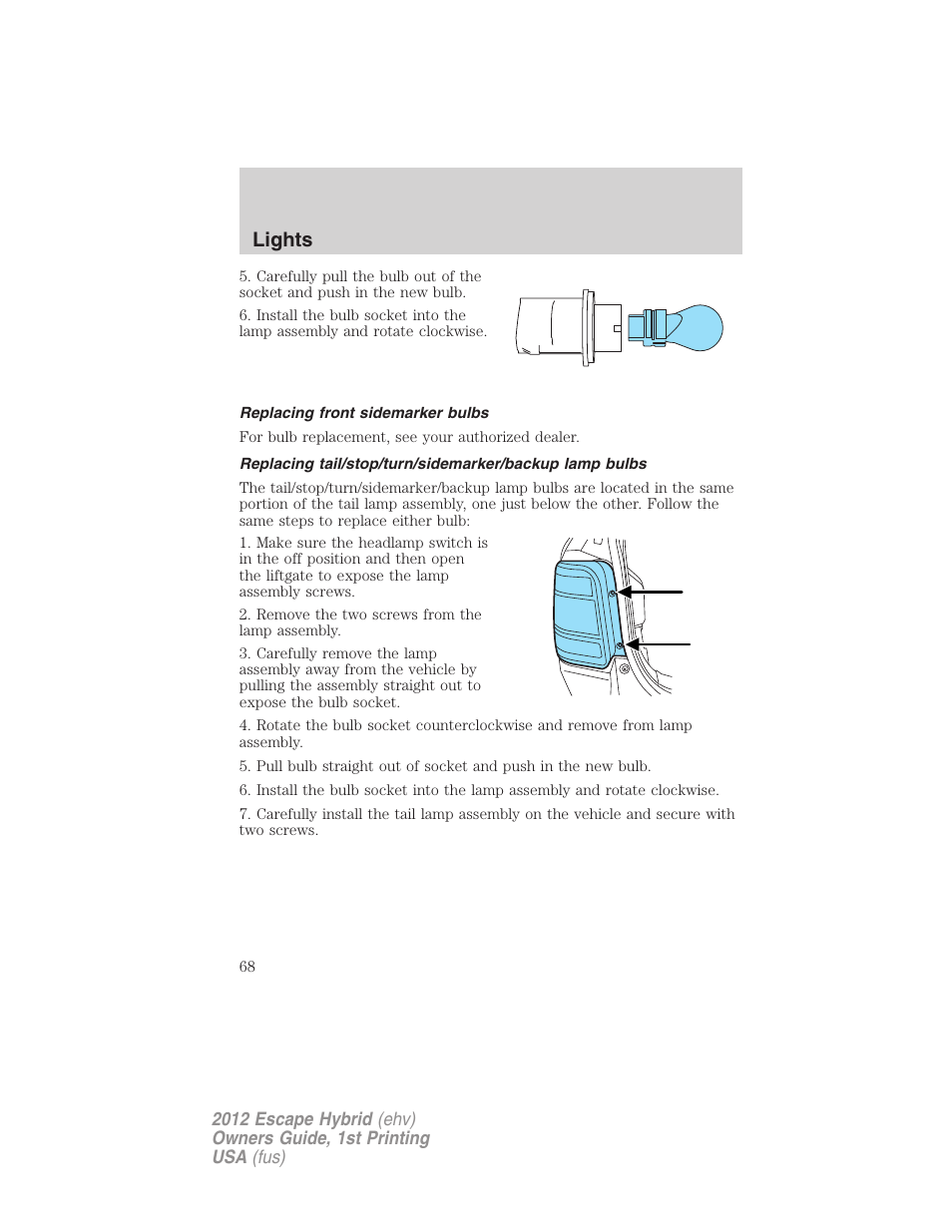 Replacing front sidemarker bulbs, Lights | FORD 2012 Escape Hybrid User Manual | Page 68 / 358