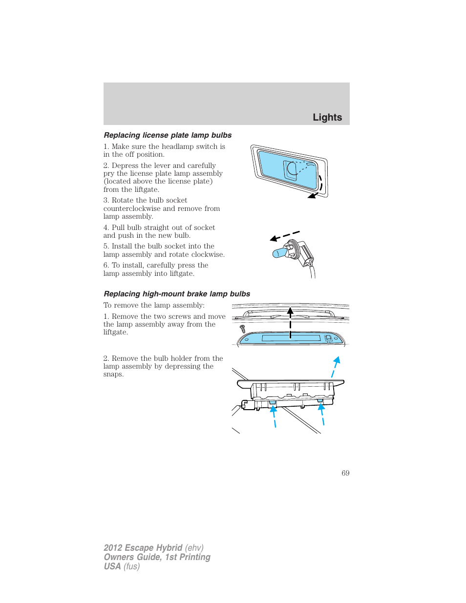 Replacing license plate lamp bulbs, Replacing high-mount brake lamp bulbs, Lights | FORD 2012 Escape Hybrid User Manual | Page 69 / 358