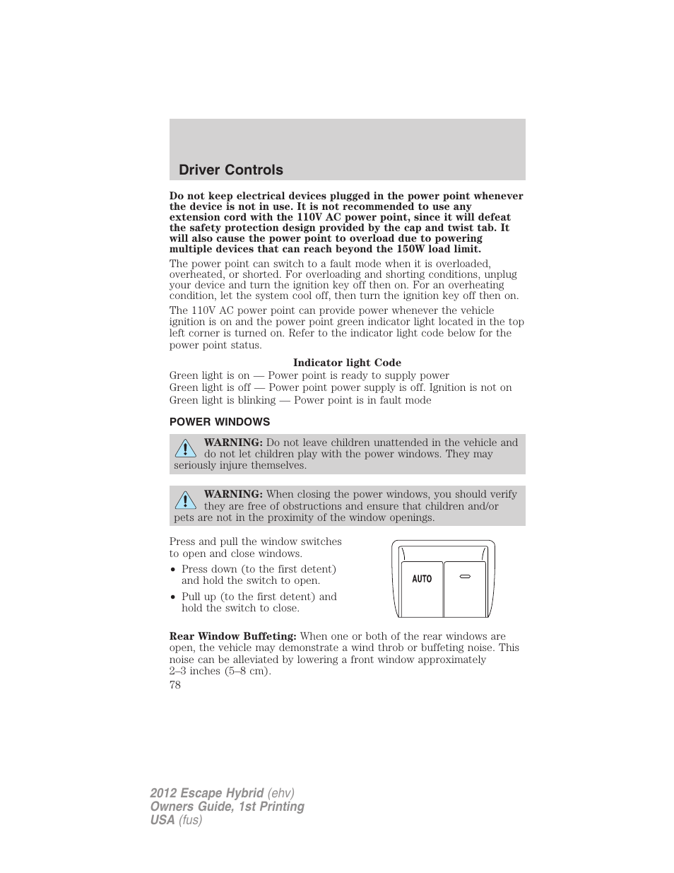 Power windows, Driver controls | FORD 2012 Escape Hybrid User Manual | Page 78 / 358