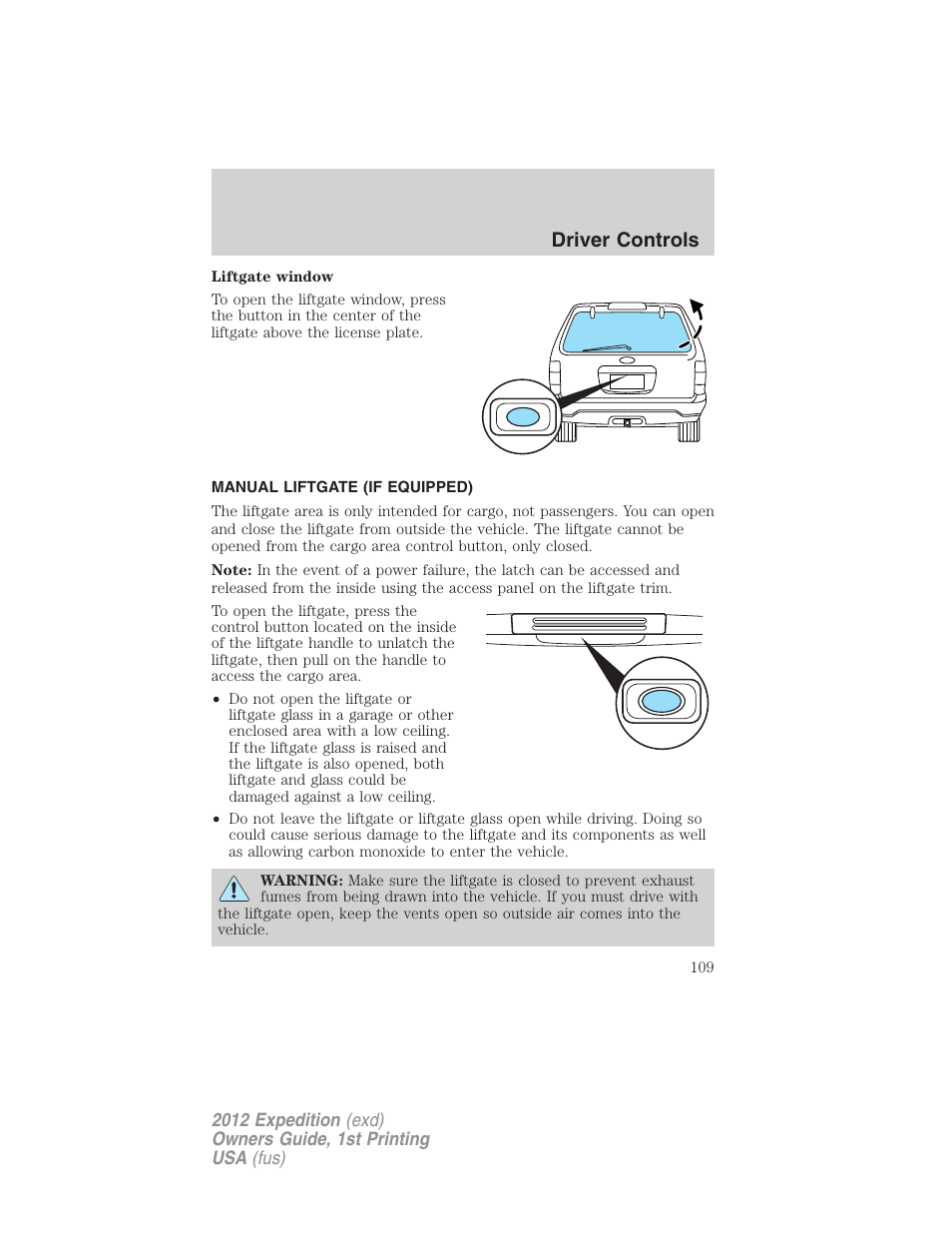 Manual liftgate (if equipped), Driver controls | FORD 2012 Expedition v.1 User Manual | Page 109 / 400