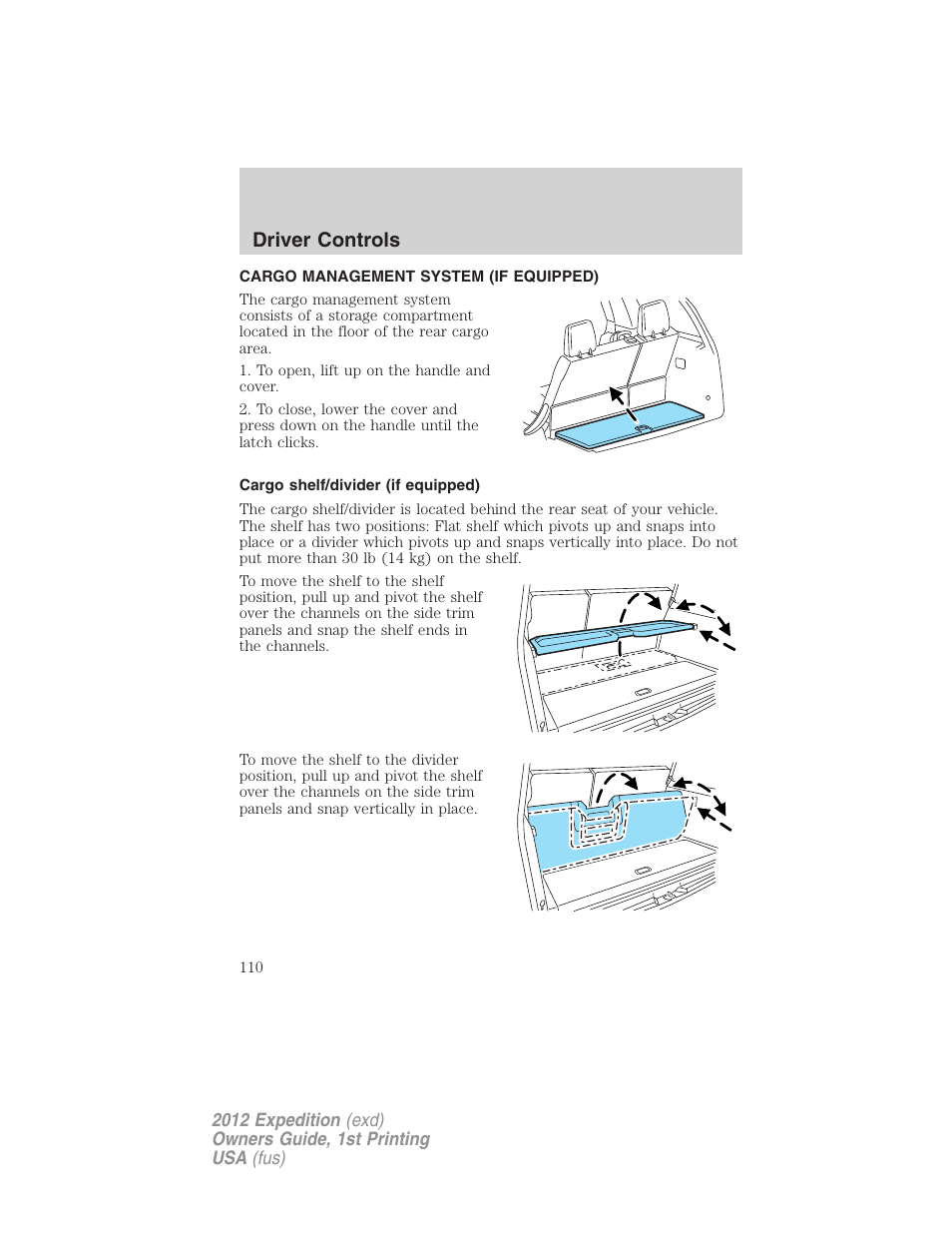 Cargo management system (if equipped), Cargo shelf/divider (if equipped), Driver controls | FORD 2012 Expedition v.1 User Manual | Page 110 / 400