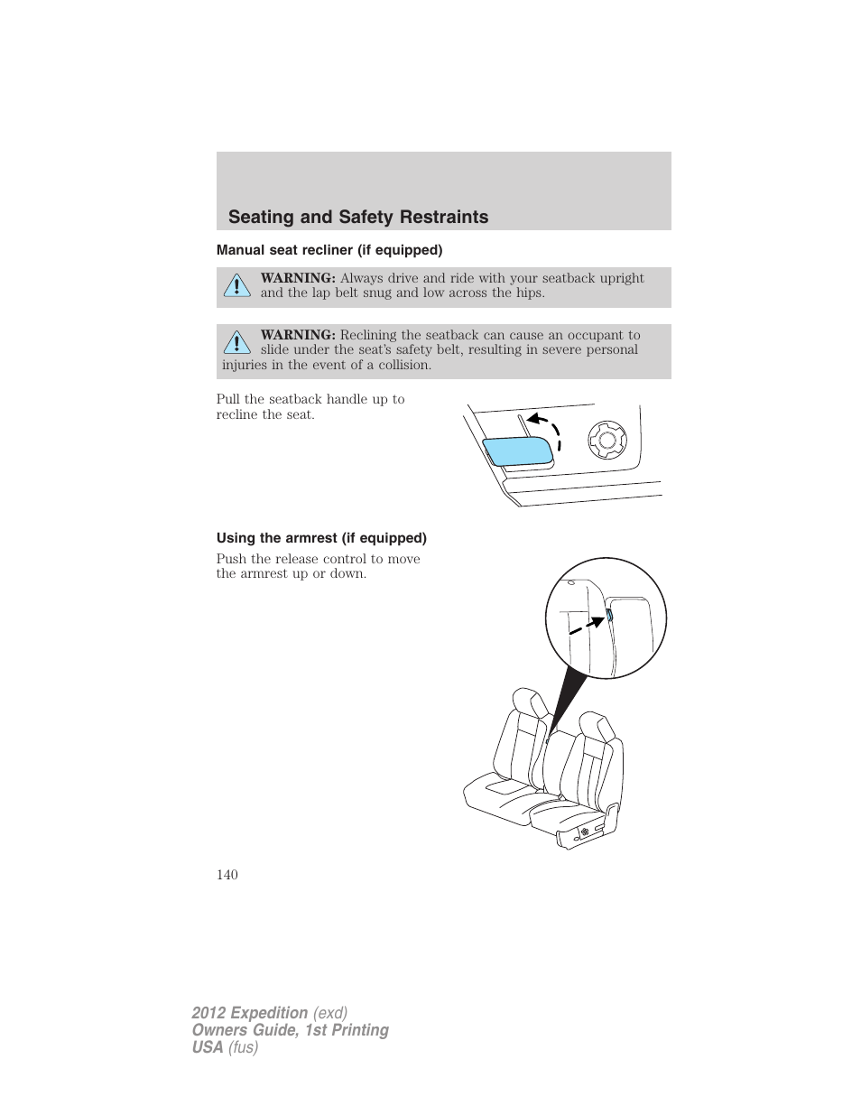 Manual seat recliner (if equipped), Using the armrest (if equipped), Seating and safety restraints | FORD 2012 Expedition v.1 User Manual | Page 140 / 400