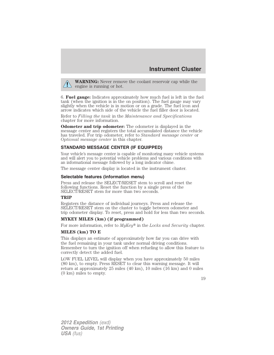 Standard message center (if equipped), Selectable features (information menu), Message center | Instrument cluster | FORD 2012 Expedition v.1 User Manual | Page 19 / 400