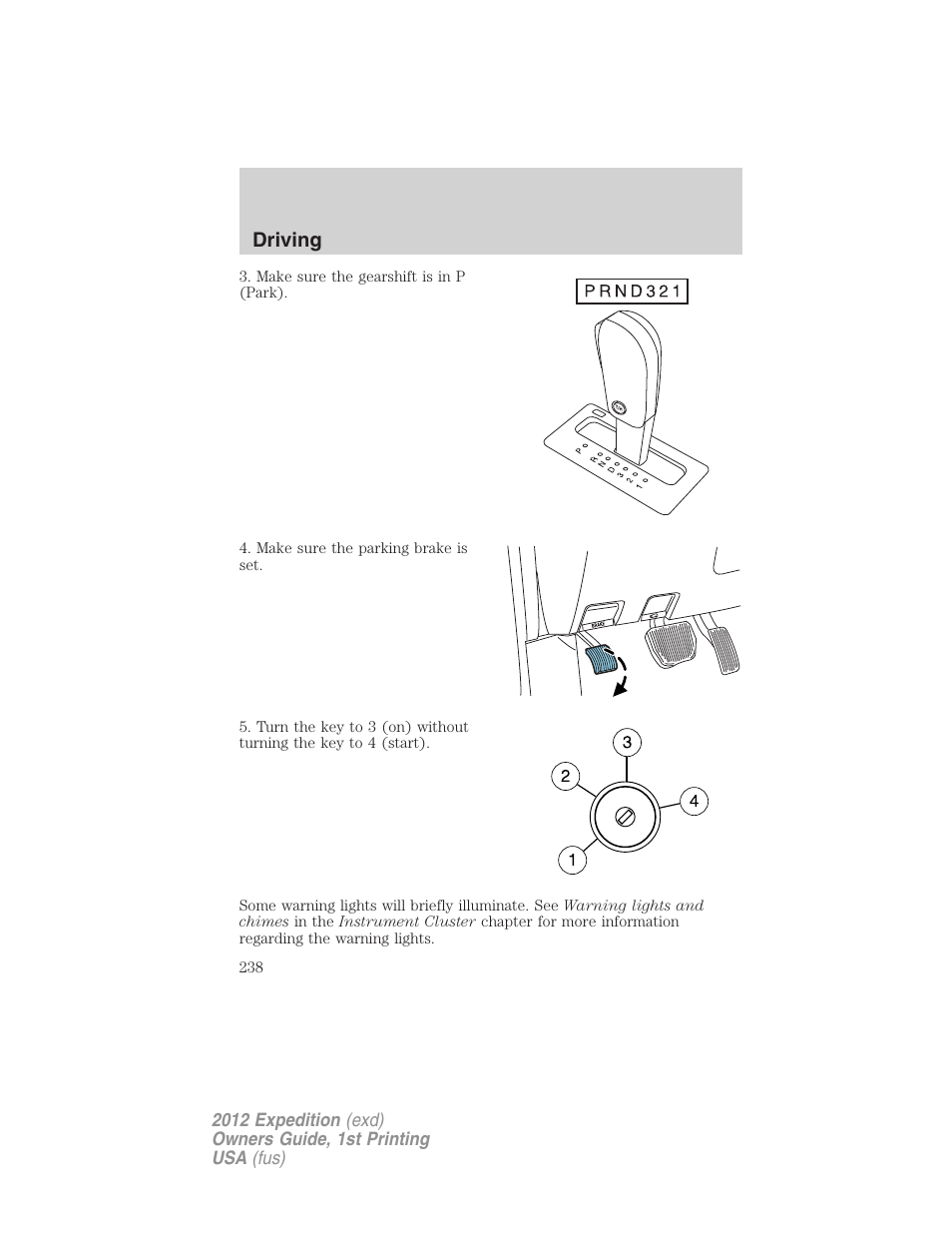 Driving | FORD 2012 Expedition v.1 User Manual | Page 238 / 400