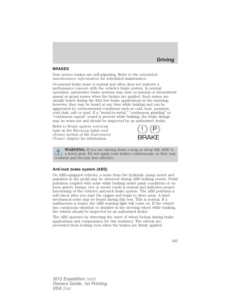 Brakes, Anti-lock brake system (abs), P! brake | FORD 2012 Expedition v.1 User Manual | Page 243 / 400