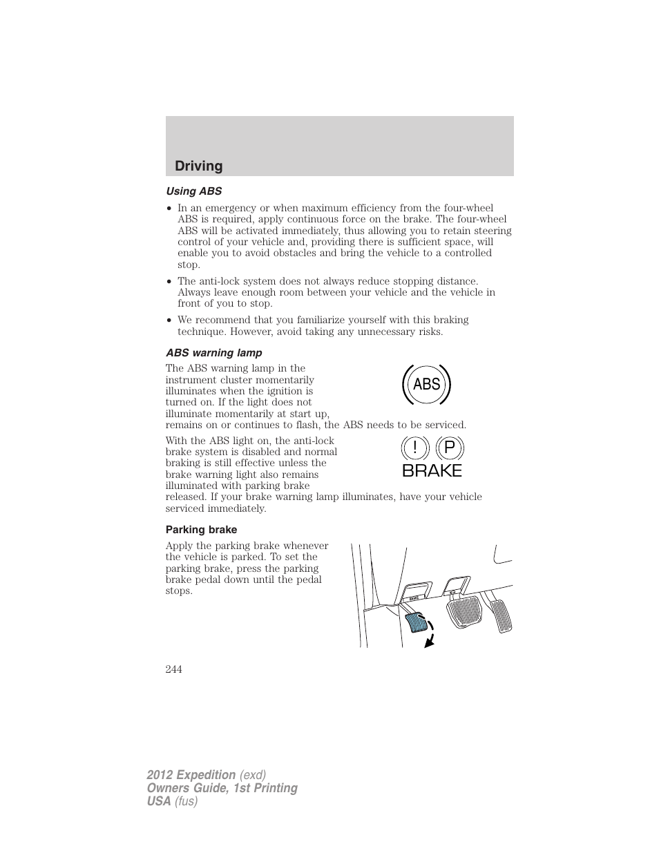 Using abs, Abs warning lamp, Parking brake | Abs p ! brake | FORD 2012 Expedition v.1 User Manual | Page 244 / 400