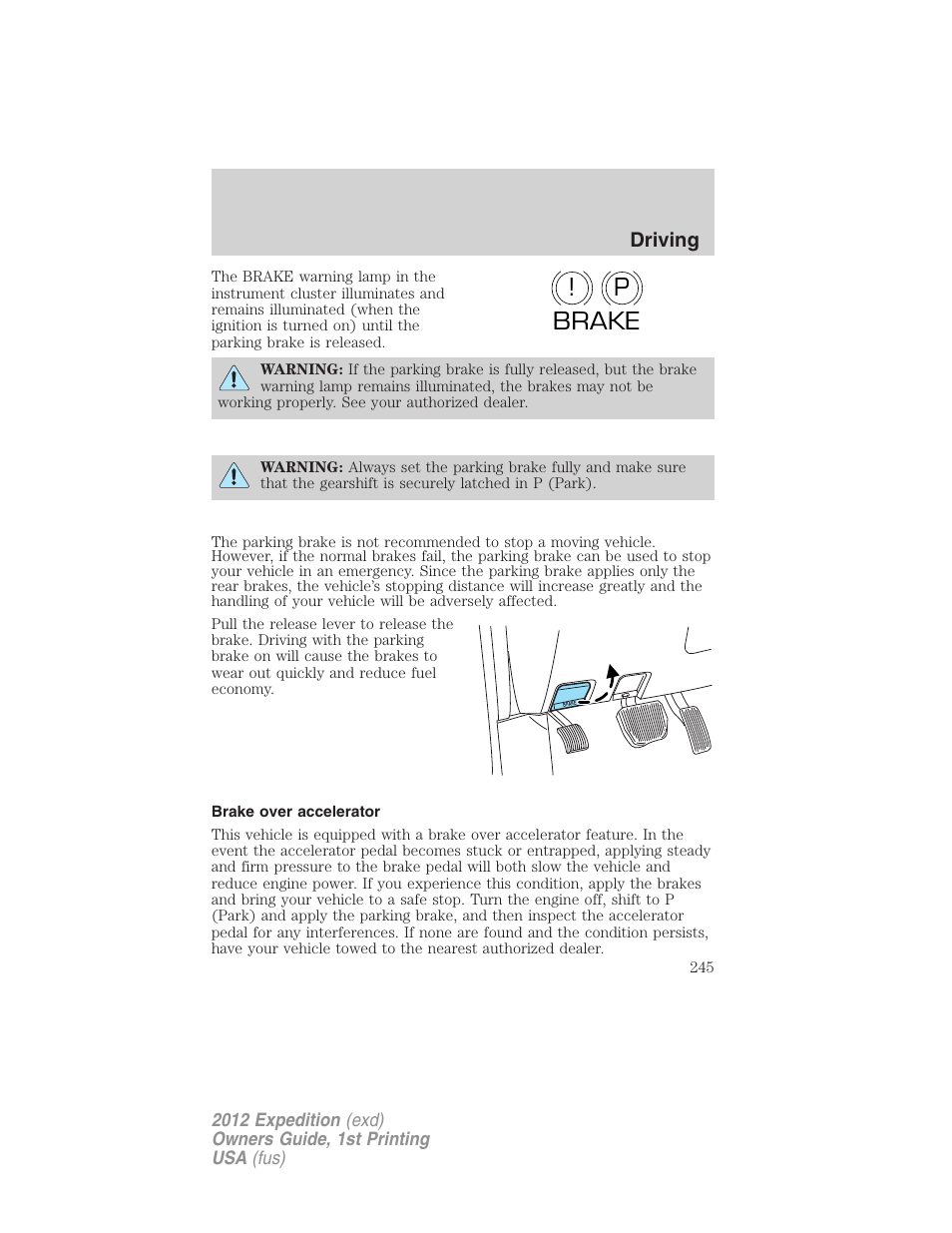 Brake over accelerator, P! brake, Driving | FORD 2012 Expedition v.1 User Manual | Page 245 / 400