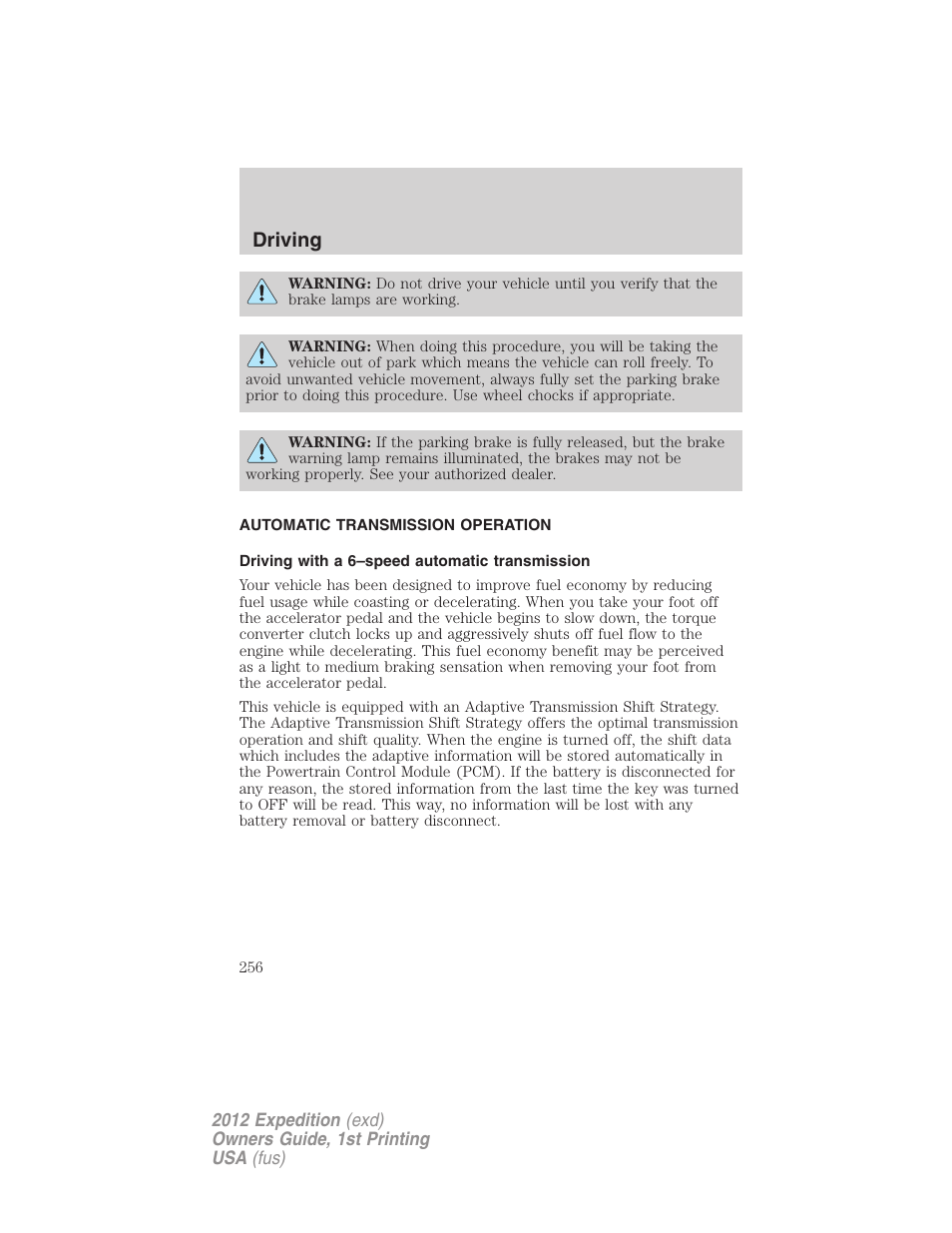 Automatic transmission operation, Driving with a 6–speed automatic transmission, Transmission operation | Driving | FORD 2012 Expedition v.1 User Manual | Page 256 / 400