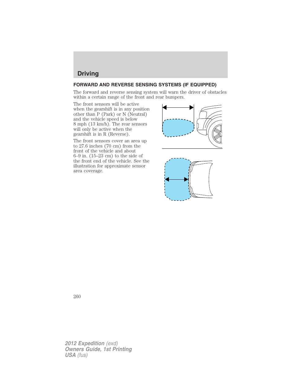 Forward and reverse sensing systems (if equipped), Forward and reverse sensing system, Driving | FORD 2012 Expedition v.1 User Manual | Page 260 / 400