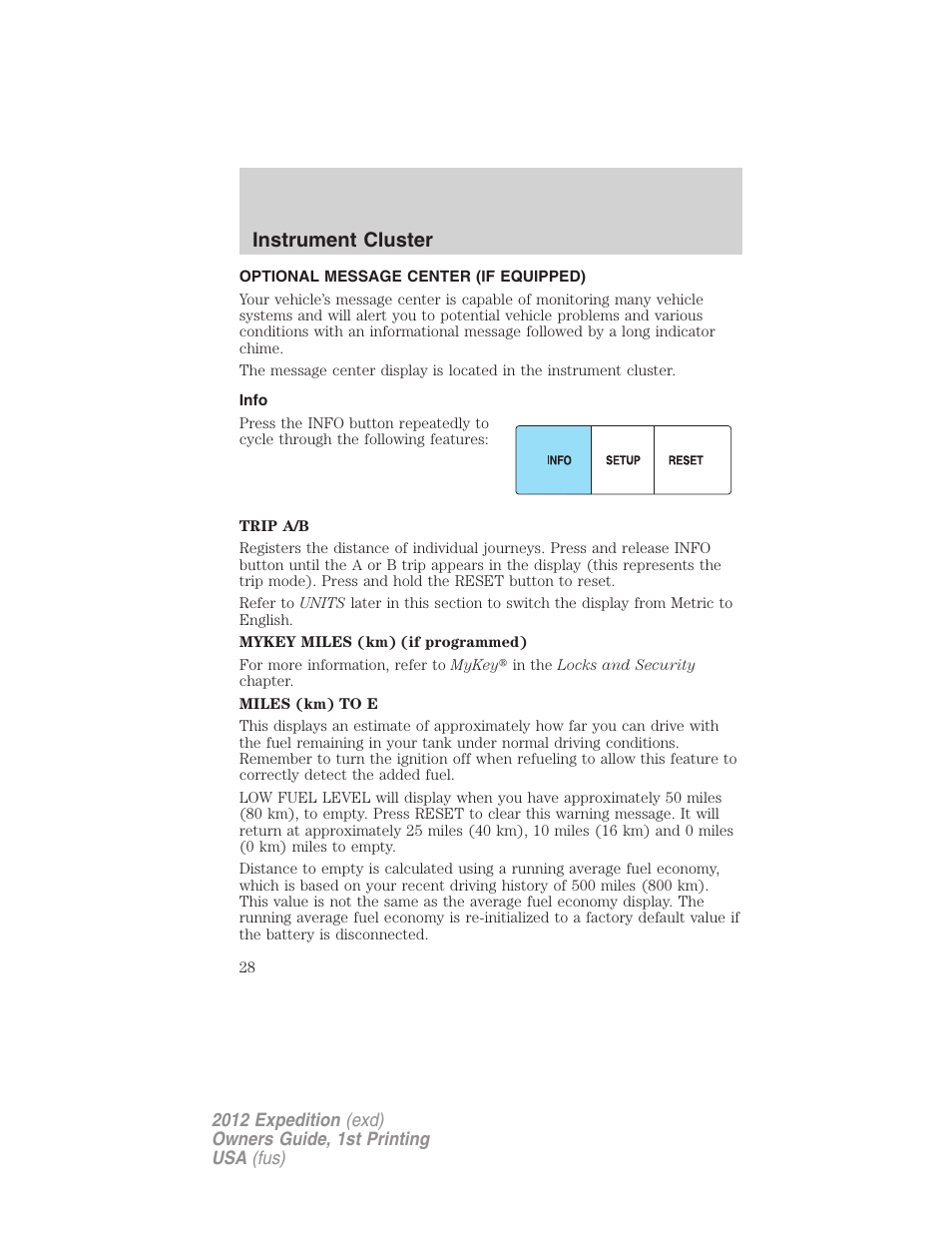 Optional message center (if equipped), Info, Instrument cluster | FORD 2012 Expedition v.1 User Manual | Page 28 / 400