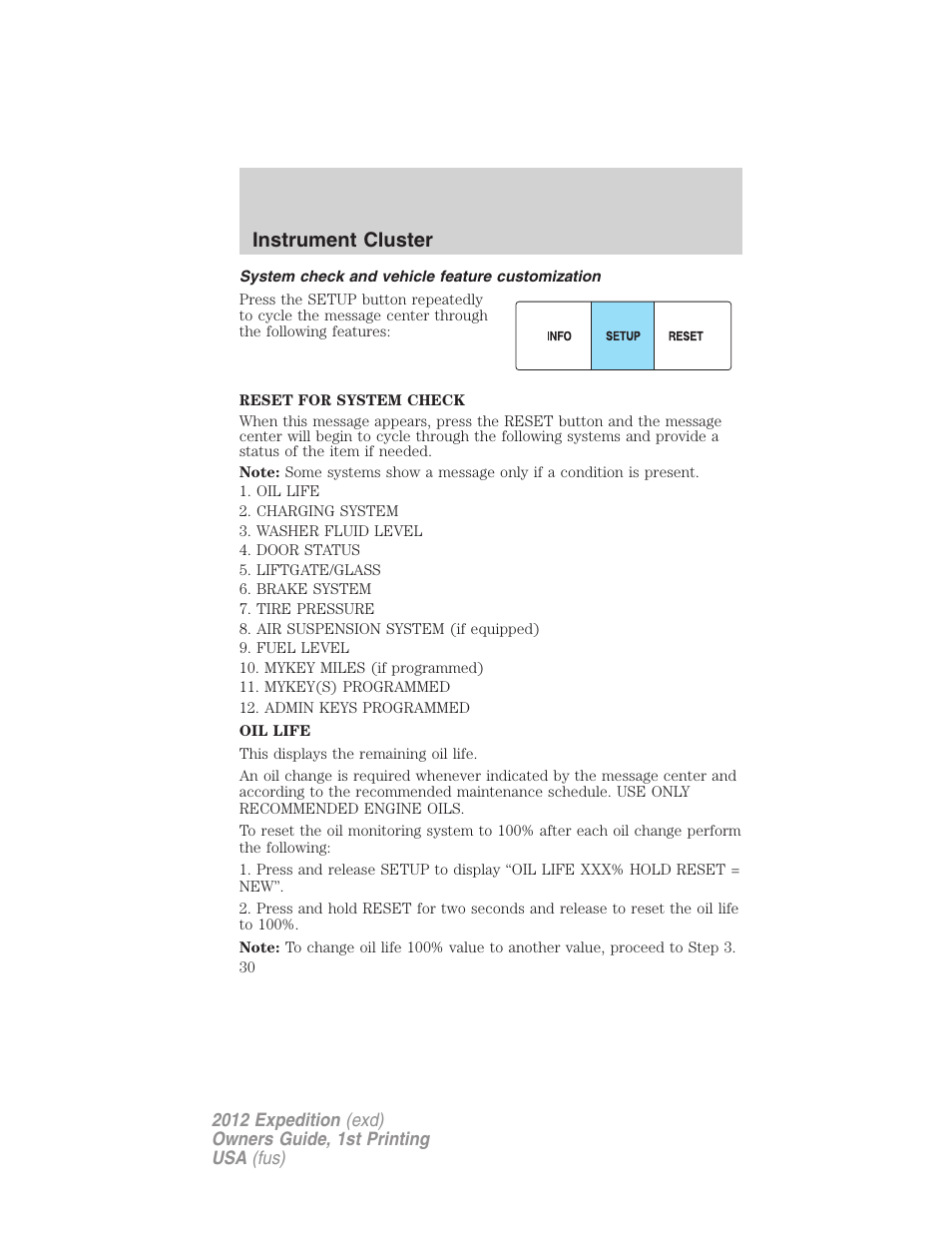 System check and vehicle feature customization, Instrument cluster | FORD 2012 Expedition v.1 User Manual | Page 30 / 400