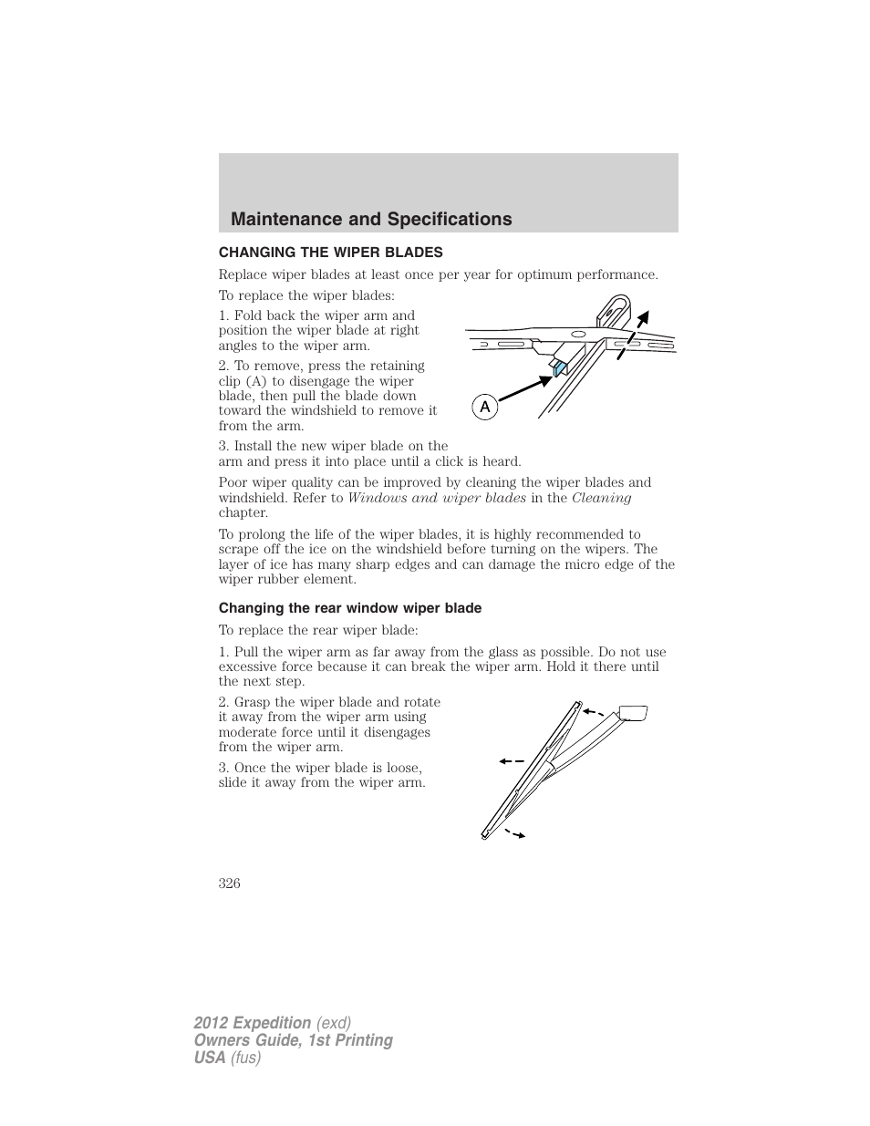 Changing the wiper blades, Changing the rear window wiper blade, Maintenance and specifications | FORD 2012 Expedition v.1 User Manual | Page 326 / 400