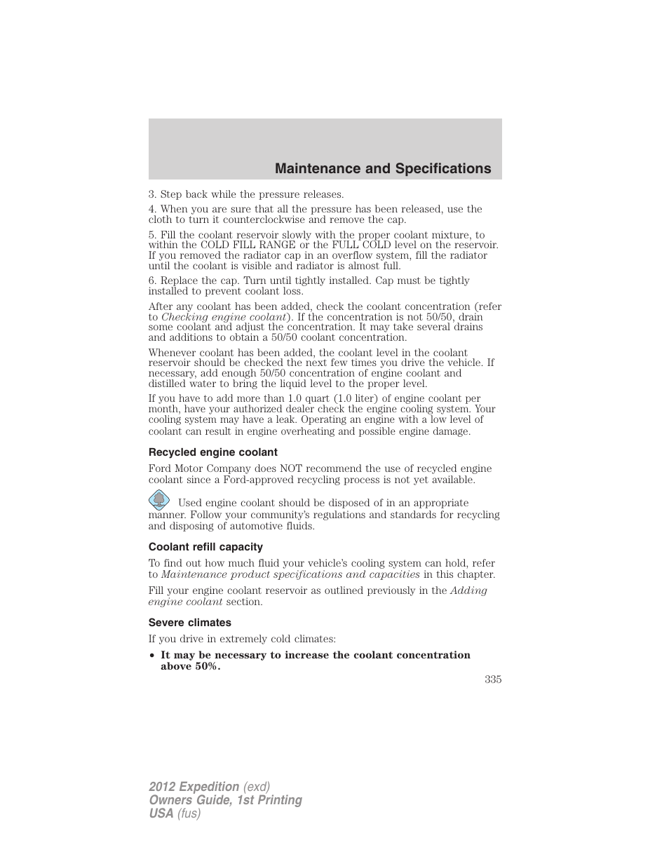 Recycled engine coolant, Coolant refill capacity, Severe climates | Maintenance and specifications | FORD 2012 Expedition v.1 User Manual | Page 335 / 400