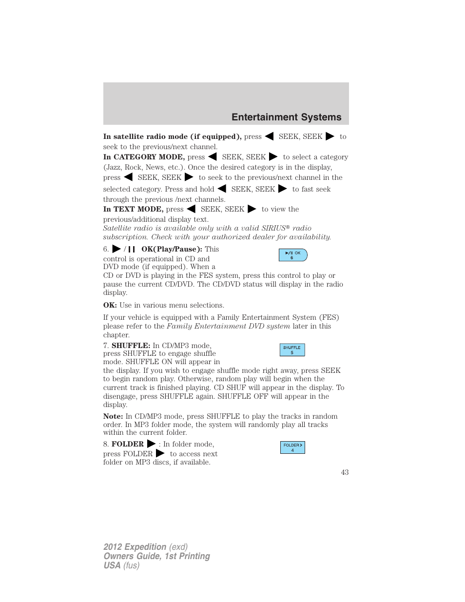 Entertainment systems | FORD 2012 Expedition v.1 User Manual | Page 43 / 400