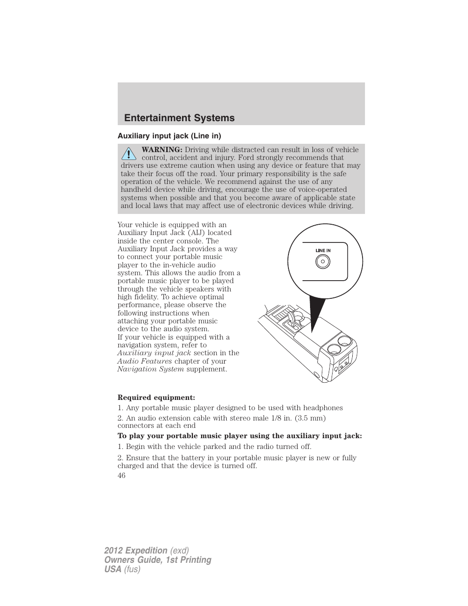 Auxiliary input jack (line in), Entertainment systems | FORD 2012 Expedition v.1 User Manual | Page 46 / 400