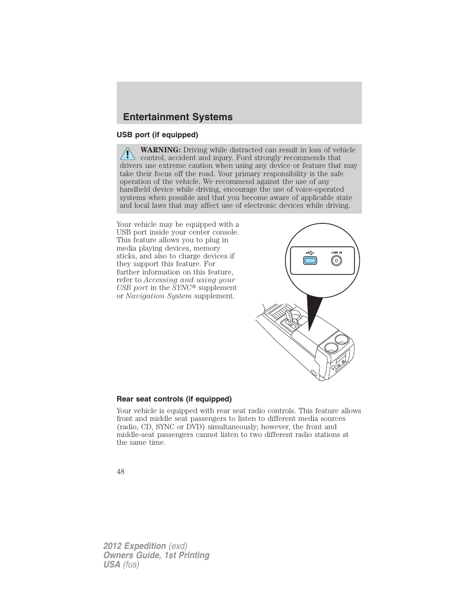 Usb port (if equipped), Rear seat controls (if equipped), Usb port | Rear seat controls, Entertainment systems | FORD 2012 Expedition v.1 User Manual | Page 48 / 400
