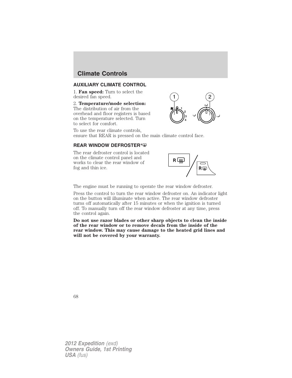 Auxiliary climate control, Rear window defroster, Climate controls | FORD 2012 Expedition v.1 User Manual | Page 68 / 400