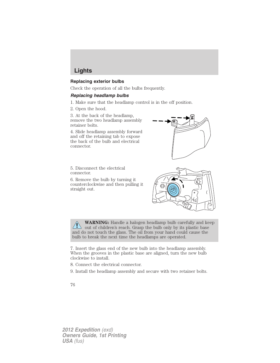 Replacing exterior bulbs, Replacing headlamp bulbs, Lights | FORD 2012 Expedition v.1 User Manual | Page 76 / 400