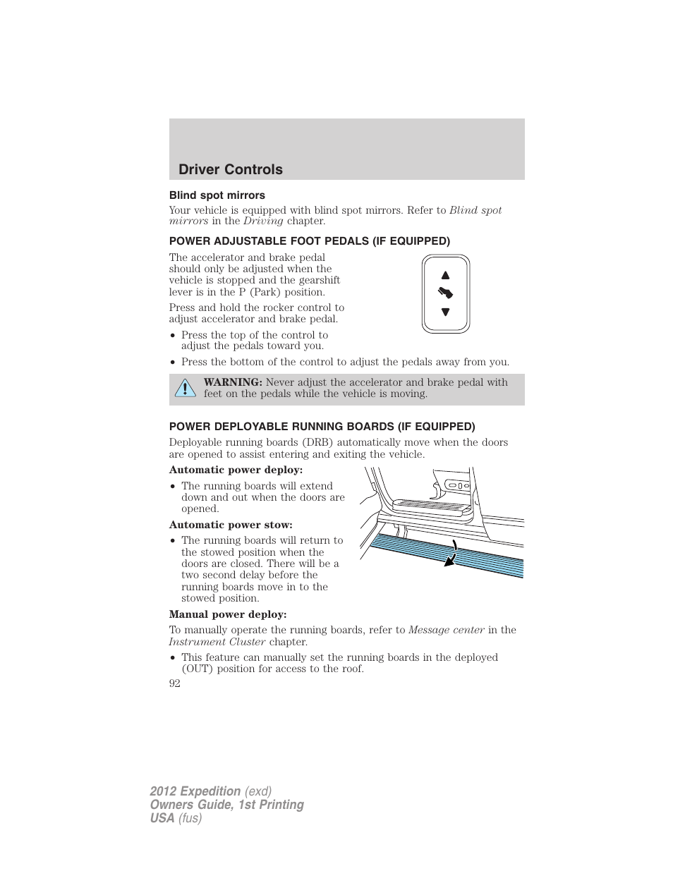 Blind spot mirrors, Power adjustable foot pedals (if equipped), Power deployable running boards (if equipped) | Driver controls | FORD 2012 Expedition v.1 User Manual | Page 92 / 400