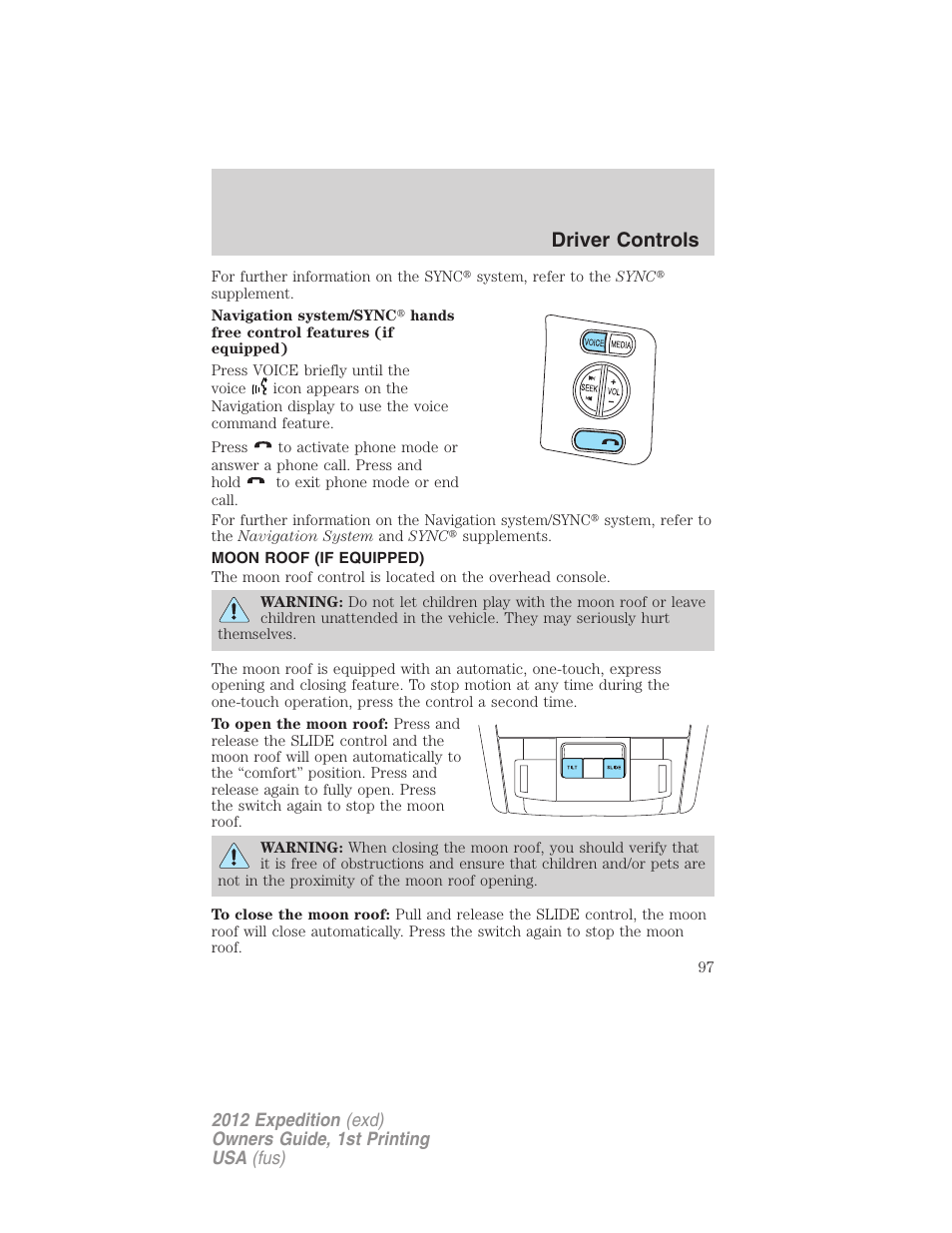 Moon roof (if equipped), Moon roof, Driver controls | FORD 2012 Expedition v.1 User Manual | Page 97 / 400