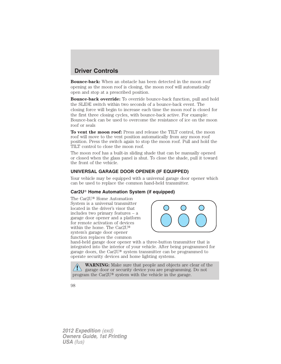 Universal garage door opener (if equipped), Car2u? home automation system (if equipped), Driver controls | FORD 2012 Expedition v.1 User Manual | Page 98 / 400
