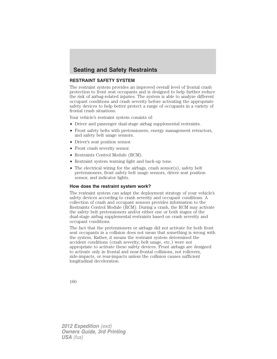 Restraint safety system, How does the restraint system work, Seating and safety restraints | FORD 2012 Expedition v.2 User Manual | Page 160 / 396