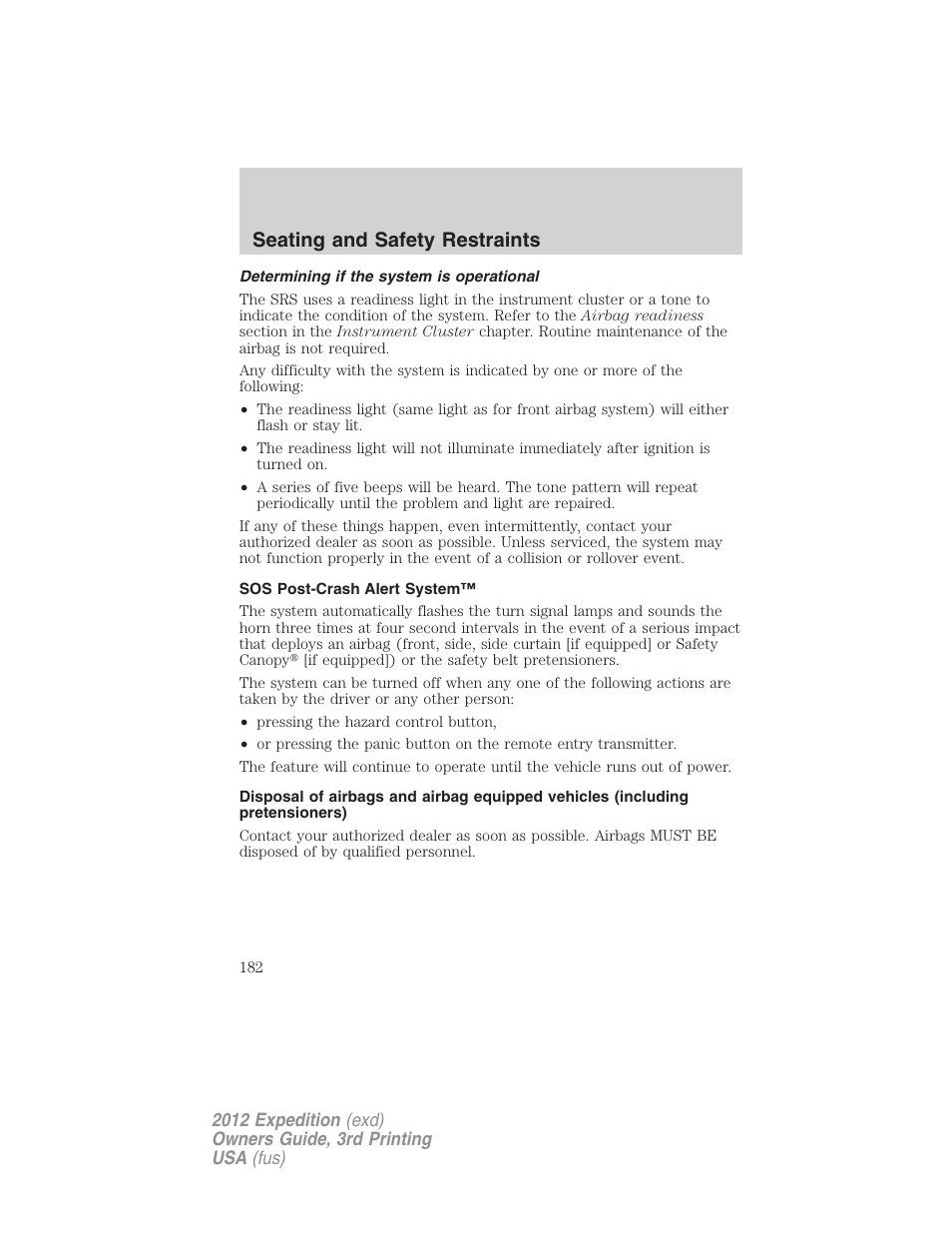 Determining if the system is operational, Sos post-crash alert system, Seating and safety restraints | FORD 2012 Expedition v.2 User Manual | Page 182 / 396