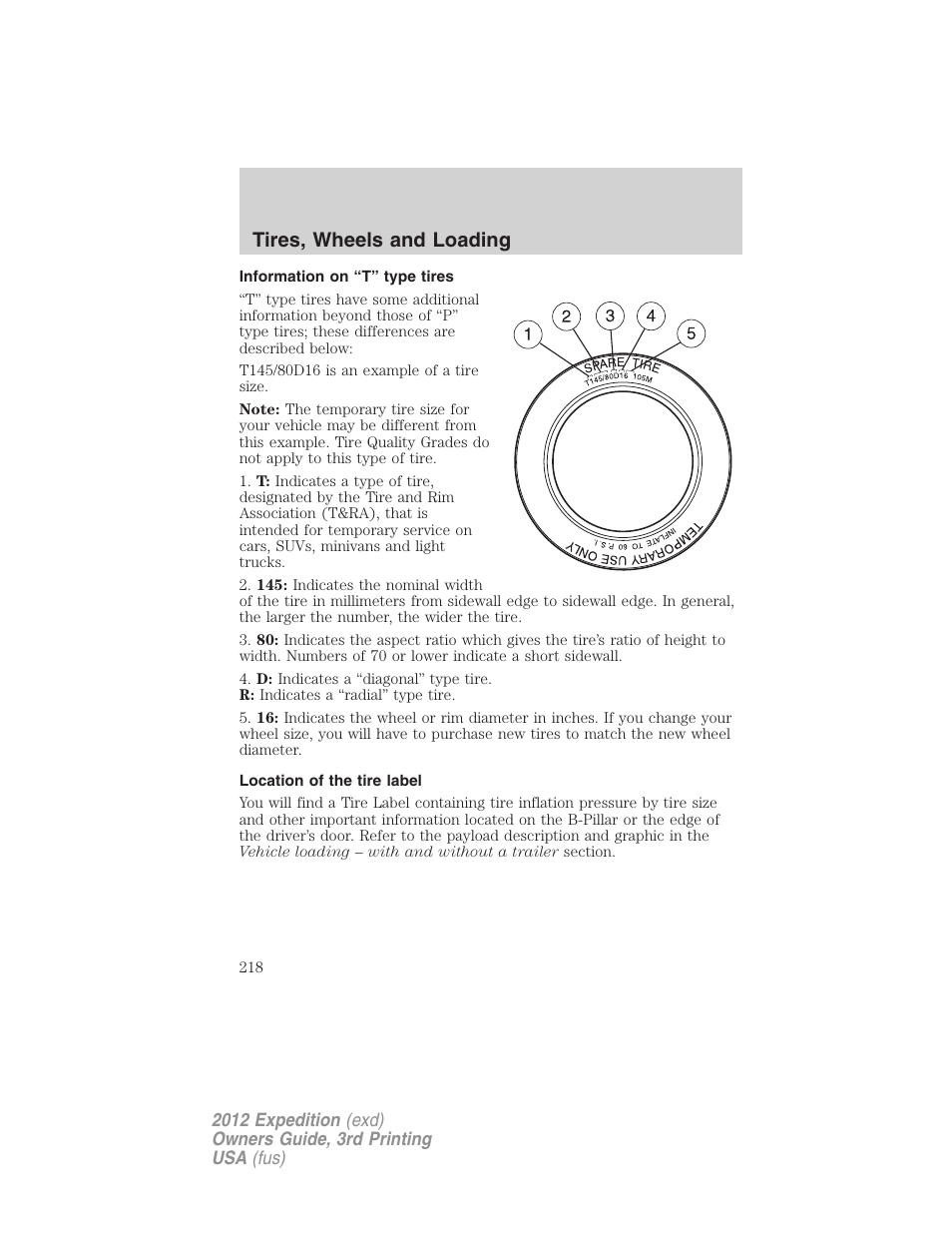 Information on “t” type tires, Location of the tire label, Tires, wheels and loading | FORD 2012 Expedition v.2 User Manual | Page 218 / 396