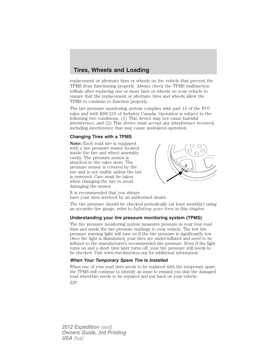 Changing tires with a tpms, When your temporary spare tire is installed, Tires, wheels and loading | FORD 2012 Expedition v.2 User Manual | Page 220 / 396