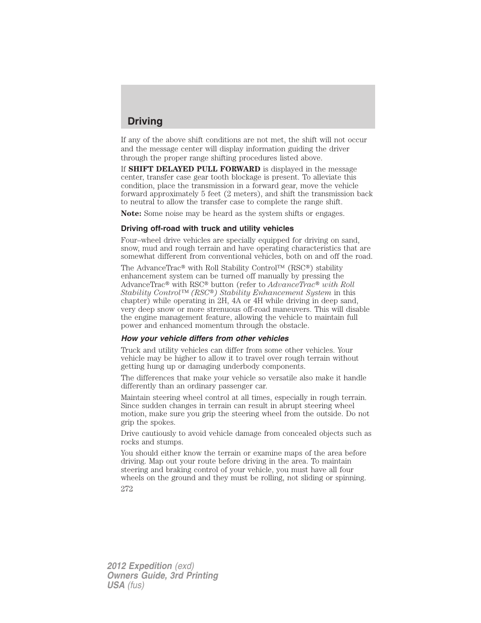 Driving off-road with truck and utility vehicles, How your vehicle differs from other vehicles, Driving | FORD 2012 Expedition v.2 User Manual | Page 272 / 396