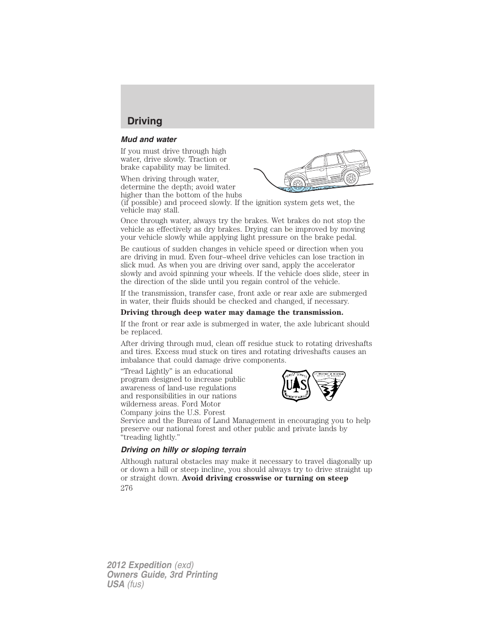 Mud and water, Driving on hilly or sloping terrain, Driving | FORD 2012 Expedition v.2 User Manual | Page 276 / 396