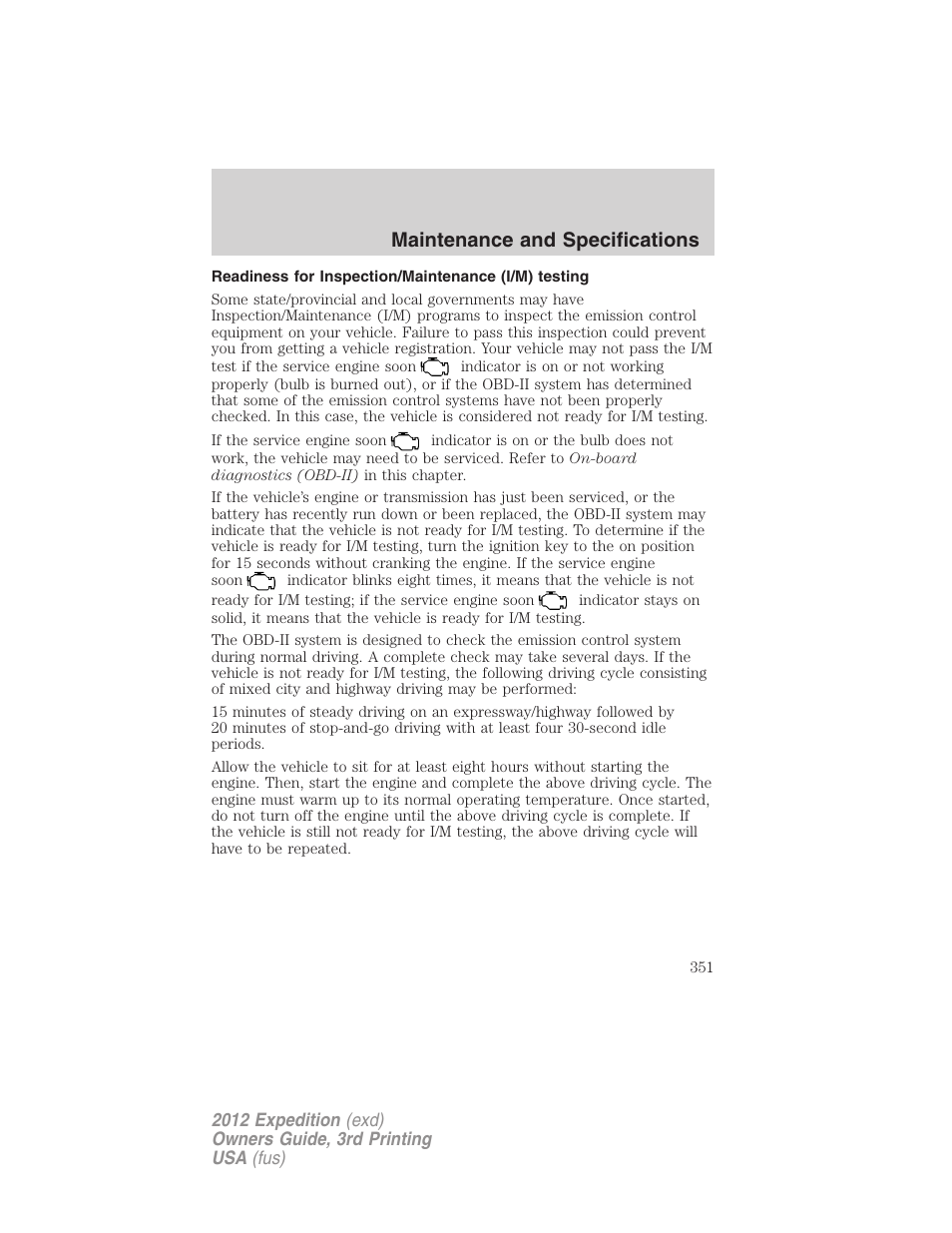 Readiness for inspection/maintenance (i/m) testing, Maintenance and specifications | FORD 2012 Expedition v.2 User Manual | Page 351 / 396