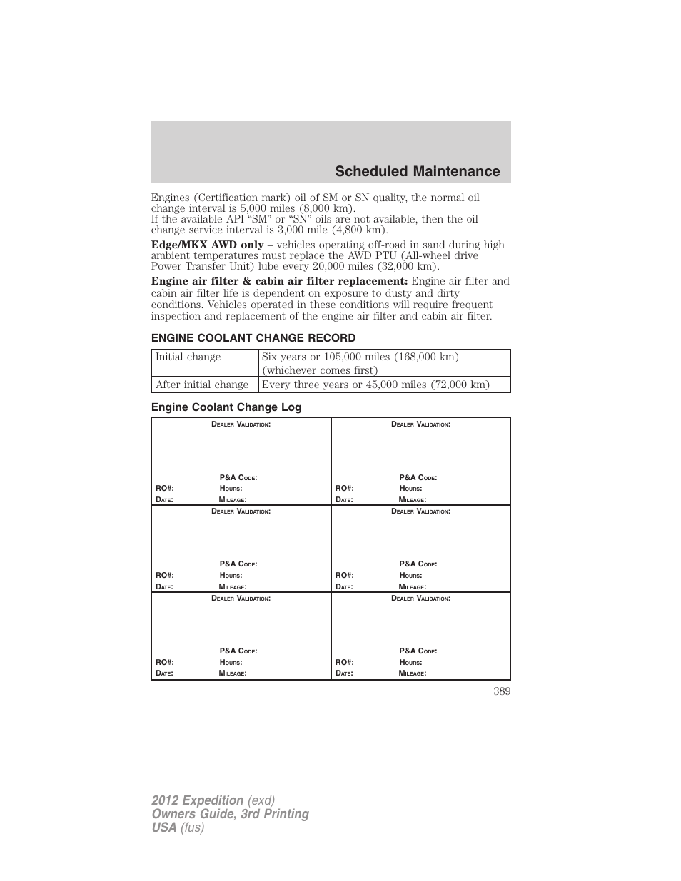 Engine coolant change record, Engine coolant change log, Scheduled maintenance | FORD 2012 Expedition v.2 User Manual | Page 389 / 396