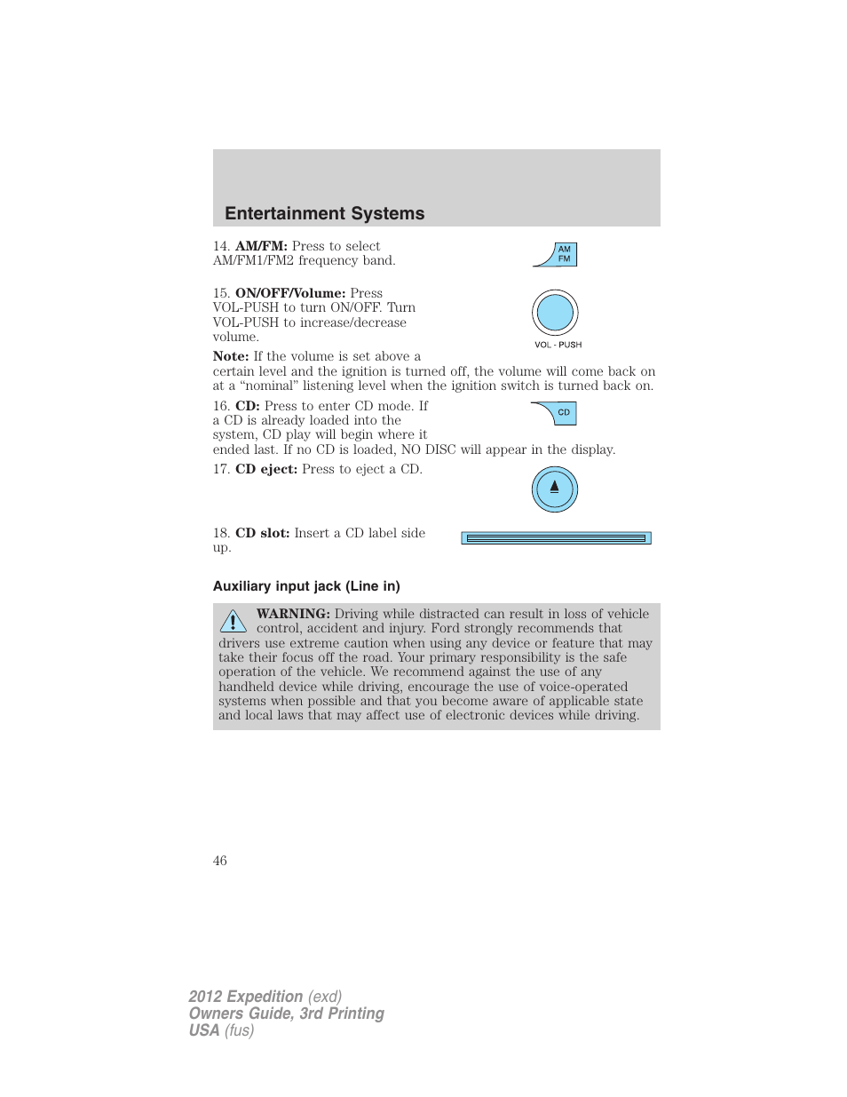 Auxiliary input jack (line in), Entertainment systems | FORD 2012 Expedition v.2 User Manual | Page 46 / 396