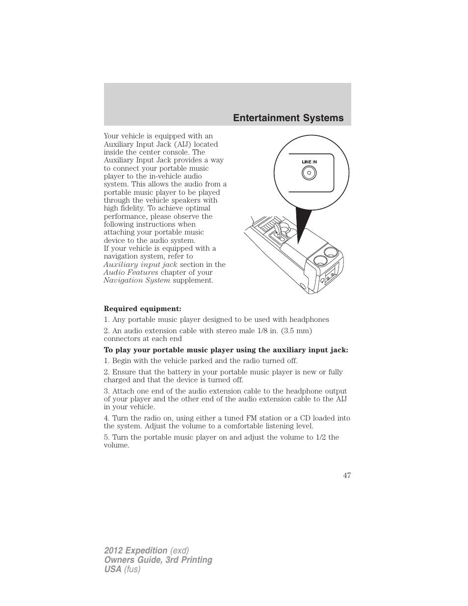 Entertainment systems | FORD 2012 Expedition v.2 User Manual | Page 47 / 396